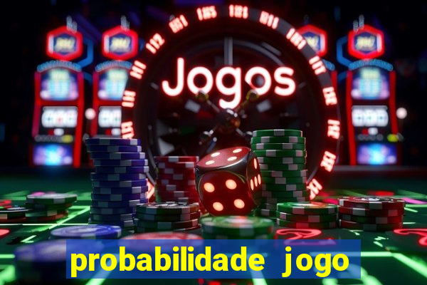 probabilidade jogo de futebol